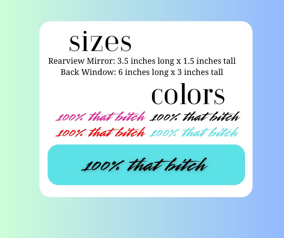 100% That B**** Car Sticker Decal