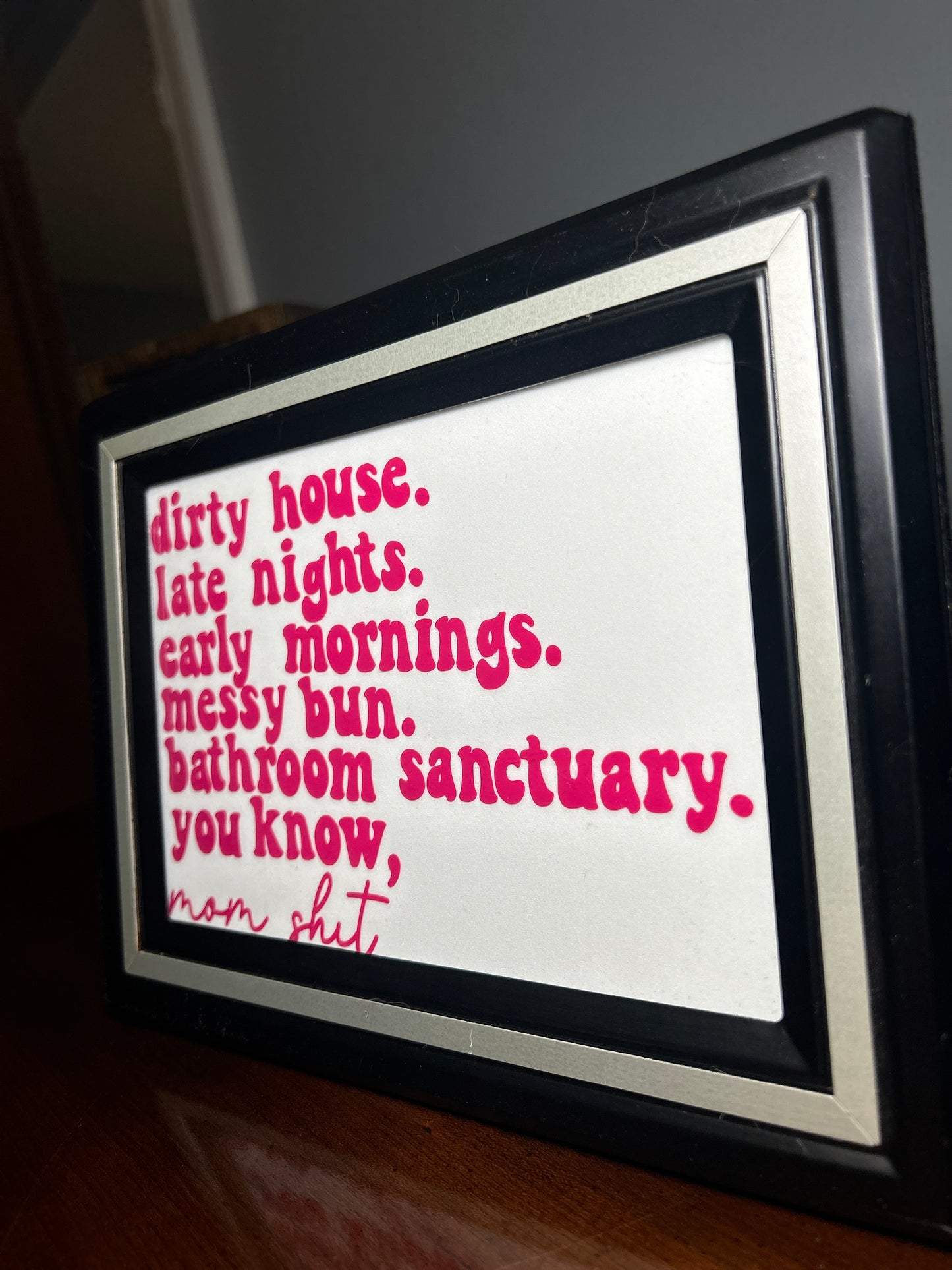 Mom Life Picture Frame Funny Saying Home Decor