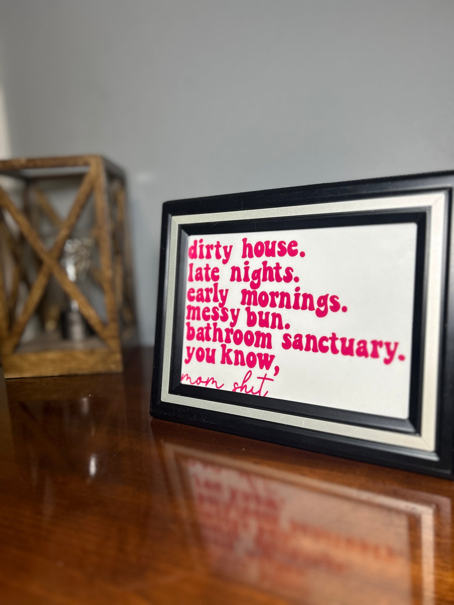 Mom Life Picture Frame Funny Saying Home Decor