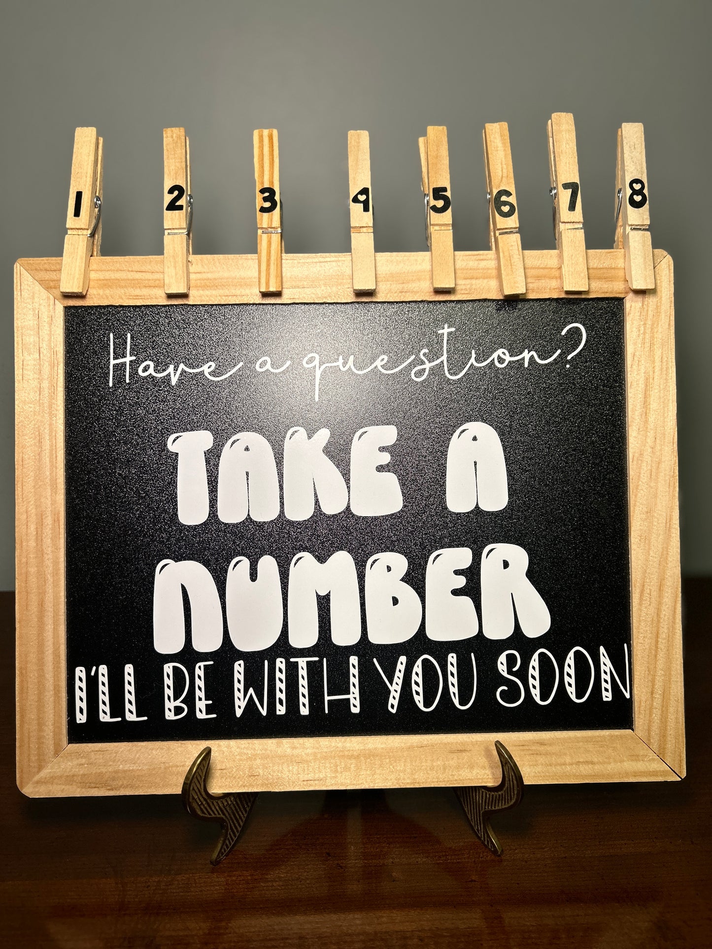 Take A Number, Please Wait Functional Decor for Classroom